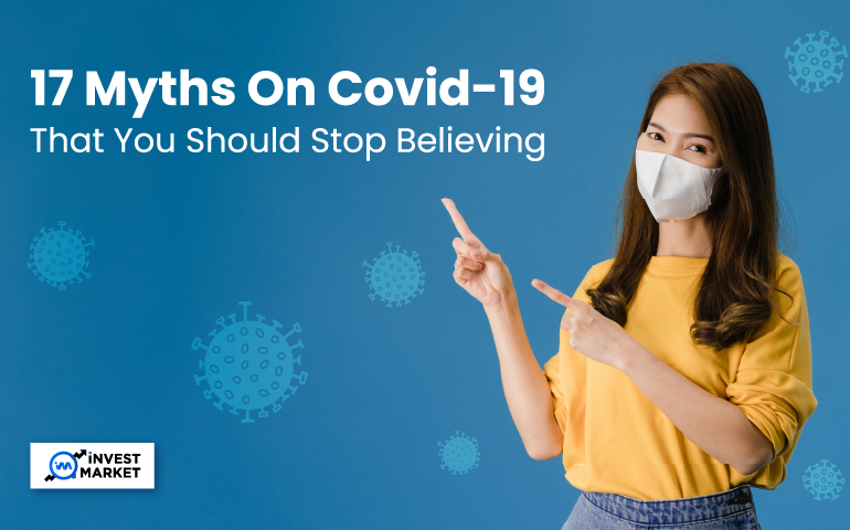 17 Myths on COVID-19 That You Should Stop Believing