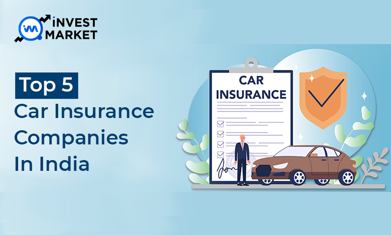 Top 5 Car Insurance Companies in India